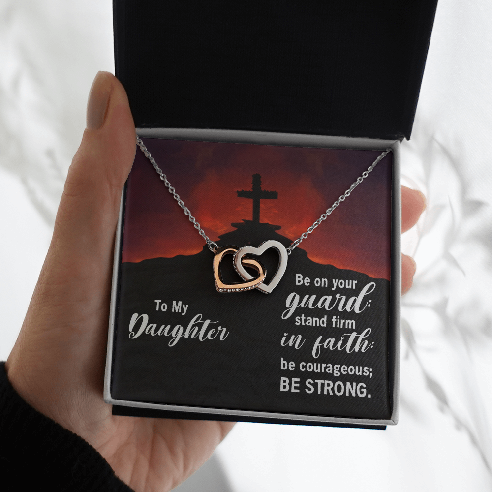 Interlocking Hearts Necklace : To My Daughter Be Strong