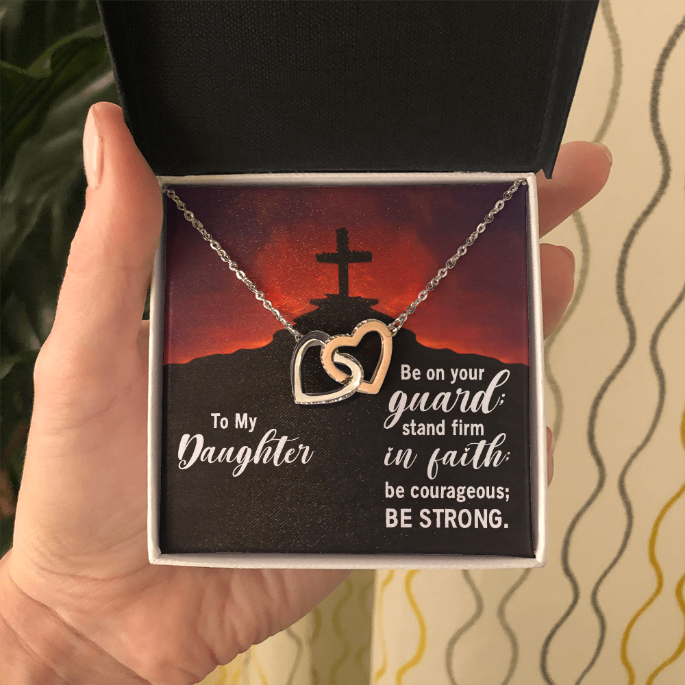 Interlocking Hearts Necklace : To My Daughter Be Strong
