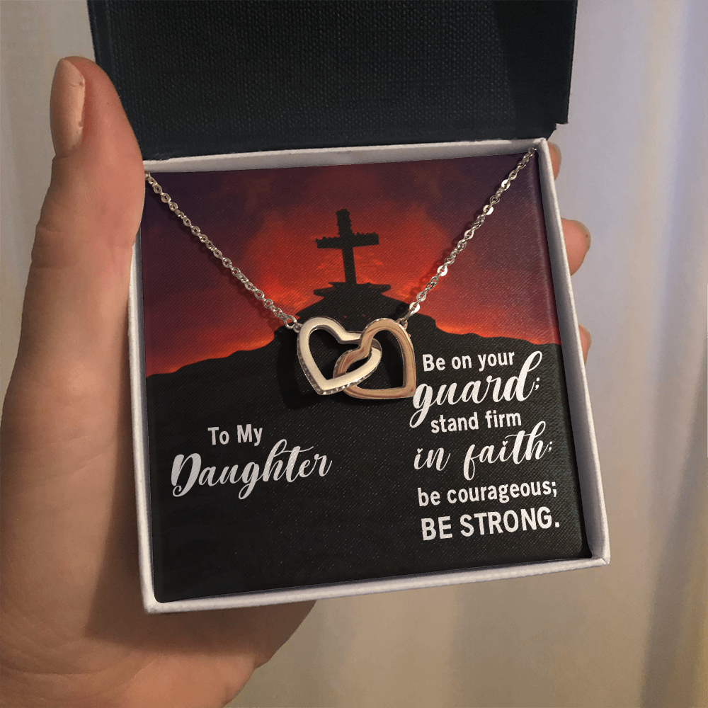 Interlocking Hearts Necklace : To My Daughter Be Strong
