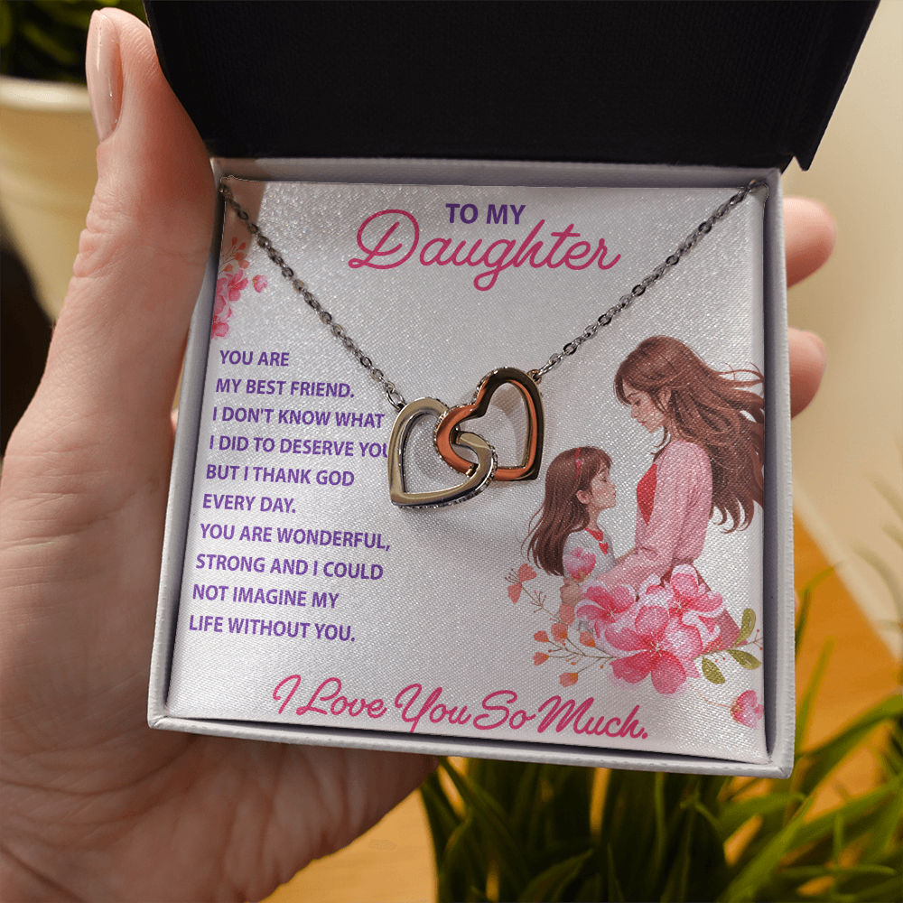 Interlocking Hearts Necklace: To My Daughter I Love You So Much