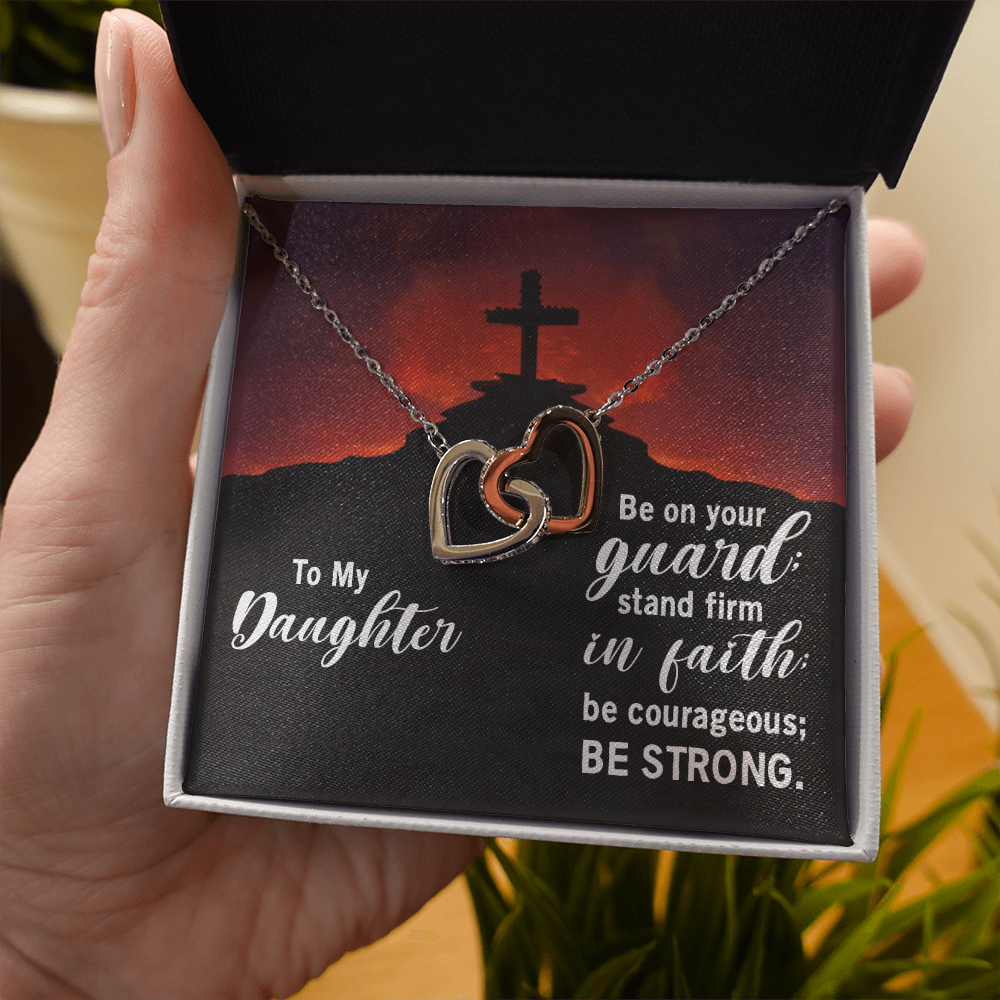 Interlocking Hearts Necklace : To My Daughter Be Strong