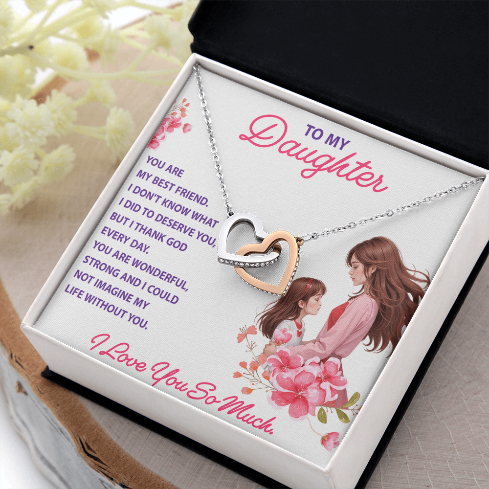 Interlocking Hearts Necklace: To My Daughter I Love You So Much