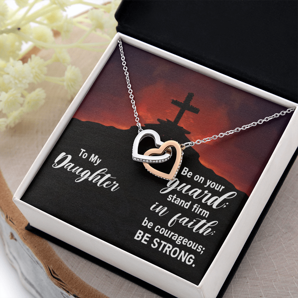 Interlocking Hearts Necklace : To My Daughter Be Strong