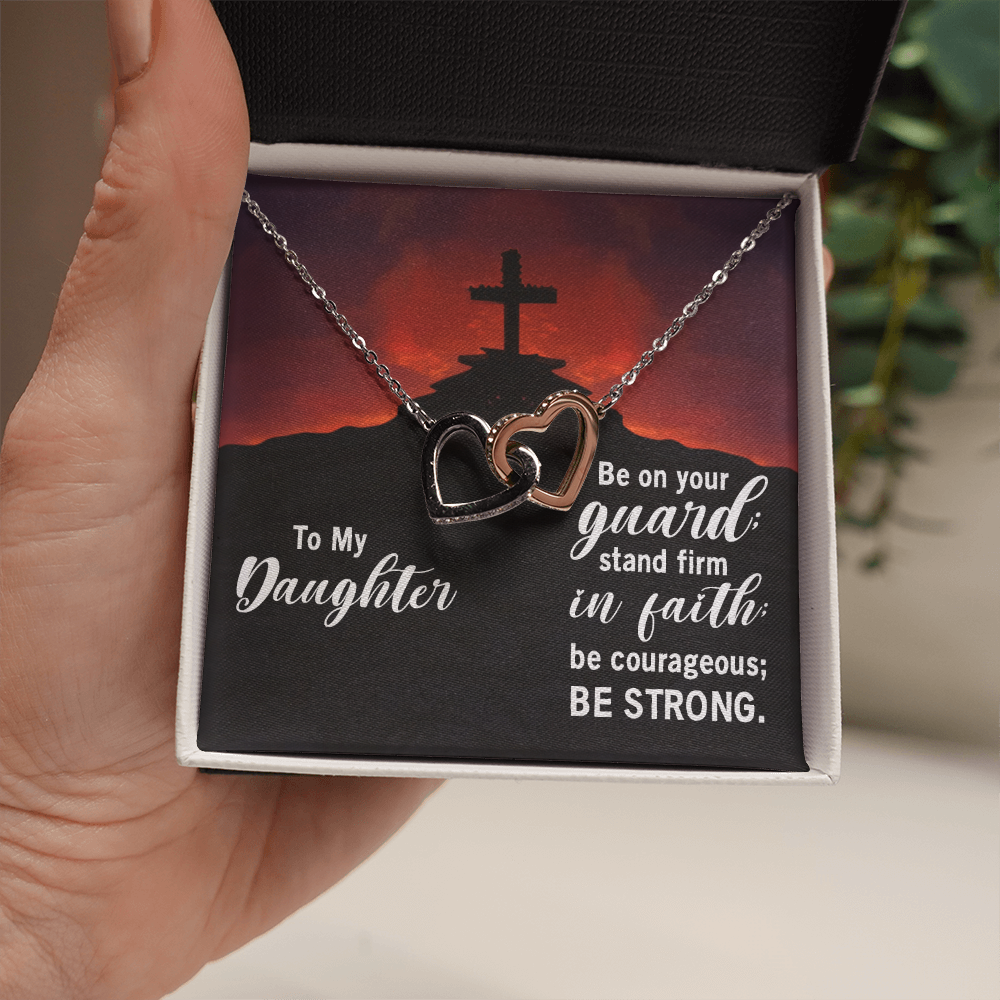 Interlocking Hearts Necklace : To My Daughter Be Strong