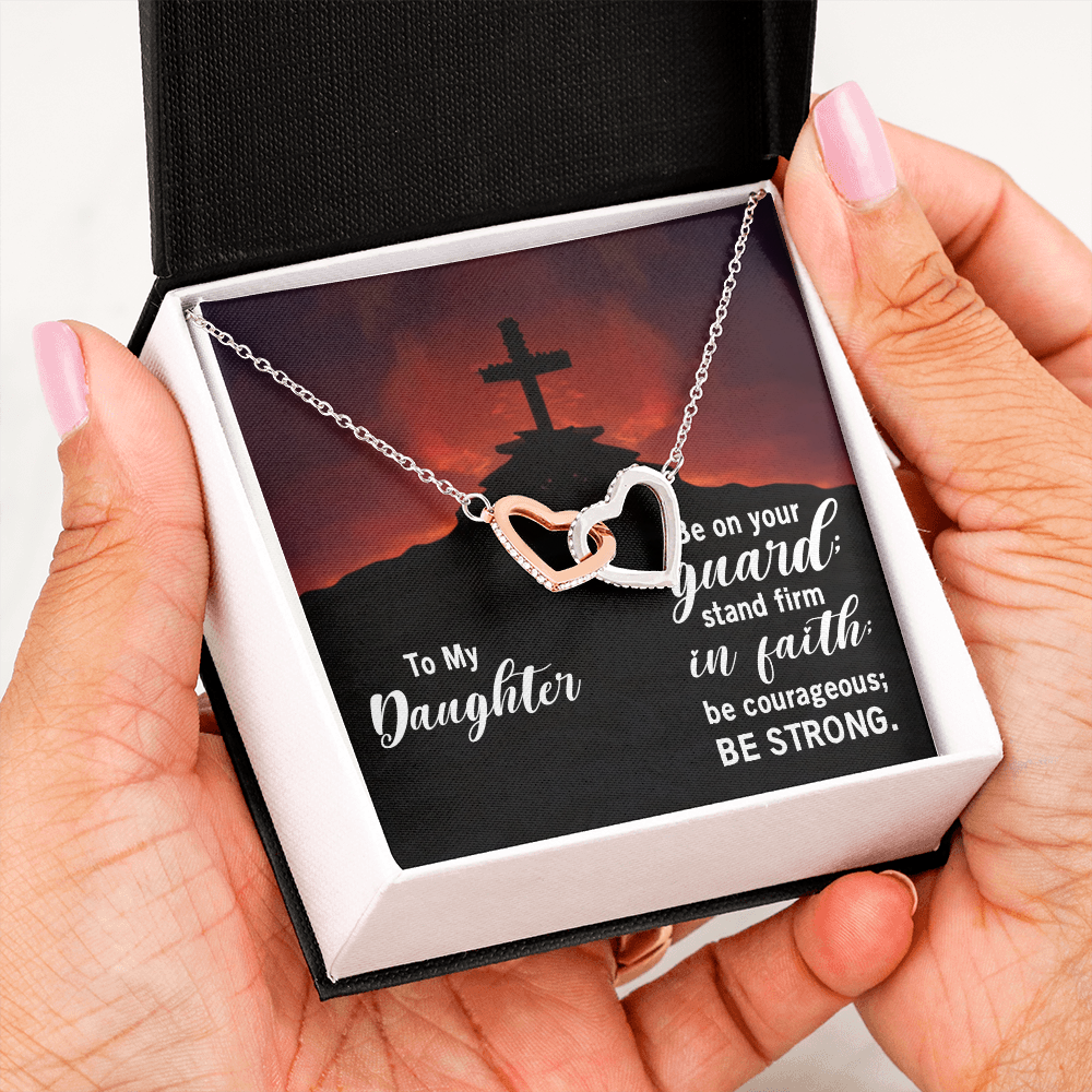 Interlocking Hearts Necklace : To My Daughter Be Strong