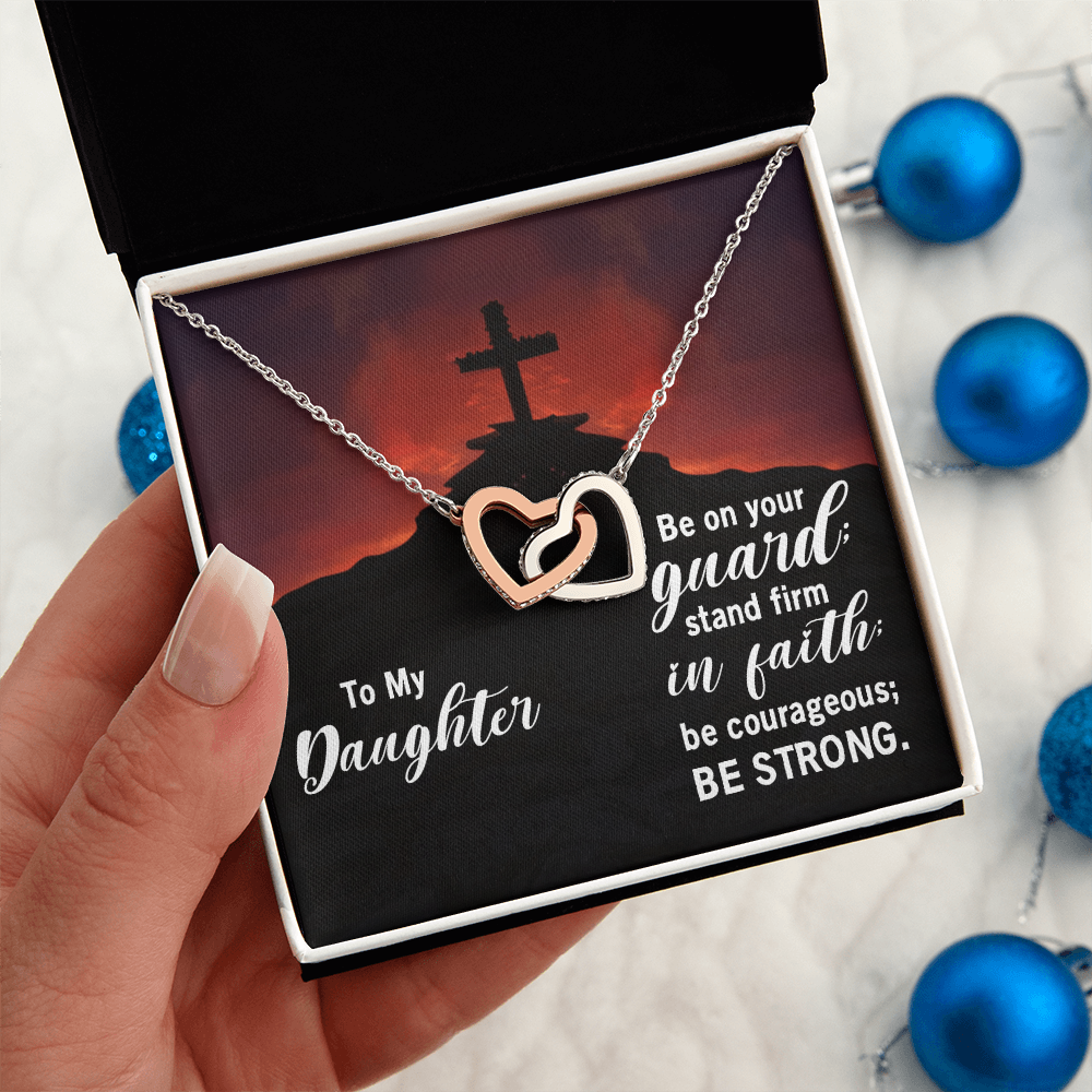 Interlocking Hearts Necklace : To My Daughter Be Strong