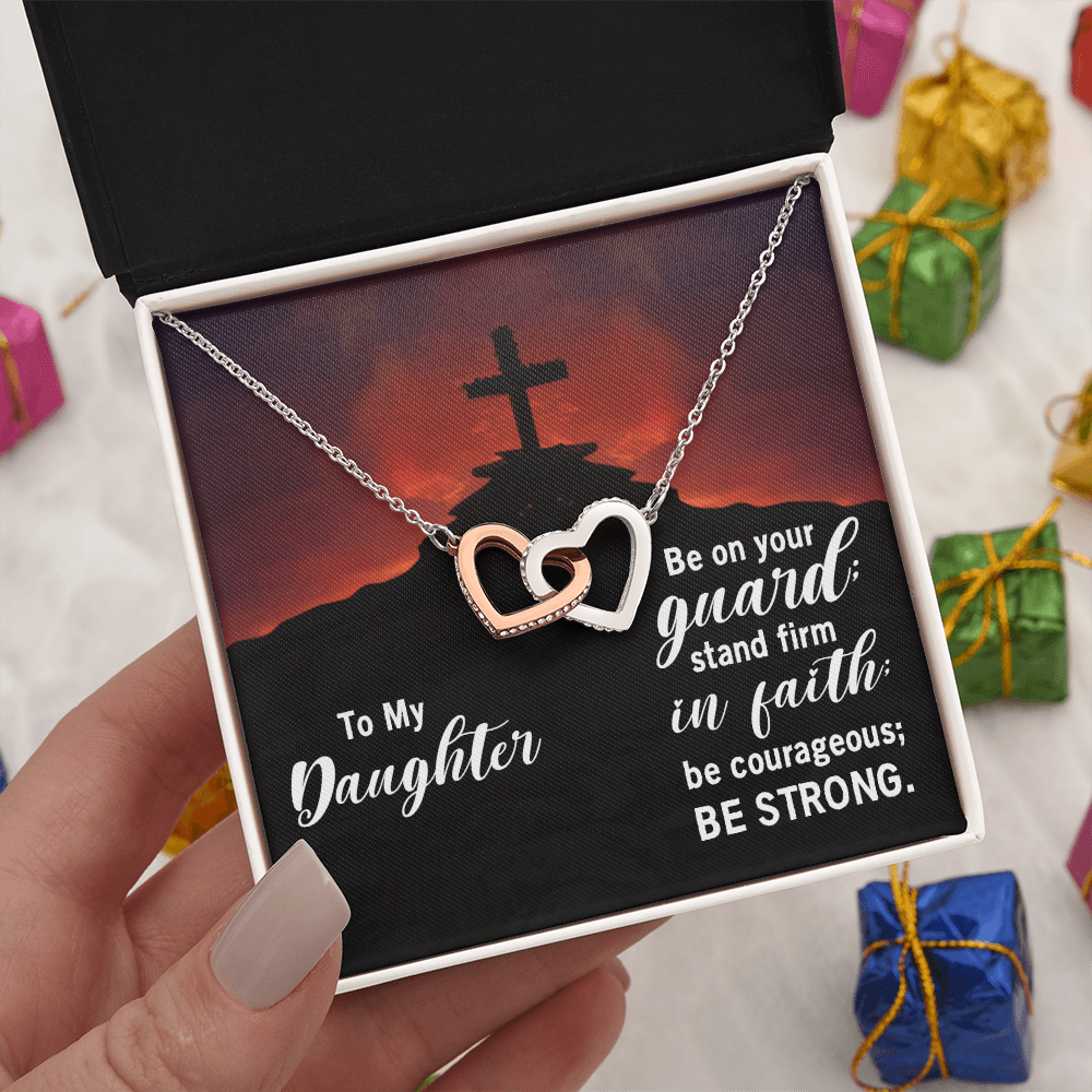 Interlocking Hearts Necklace : To My Daughter Be Strong