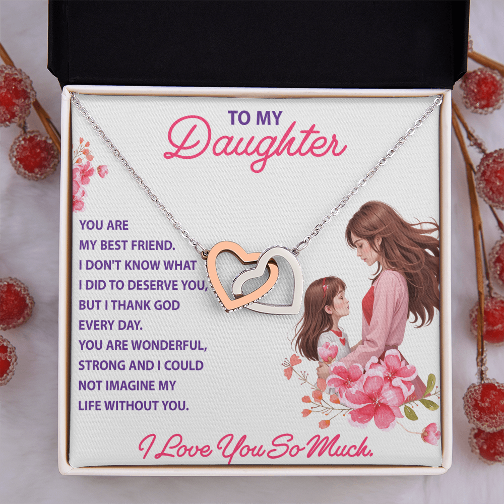 Interlocking Hearts Necklace: To My Daughter I Love You So Much