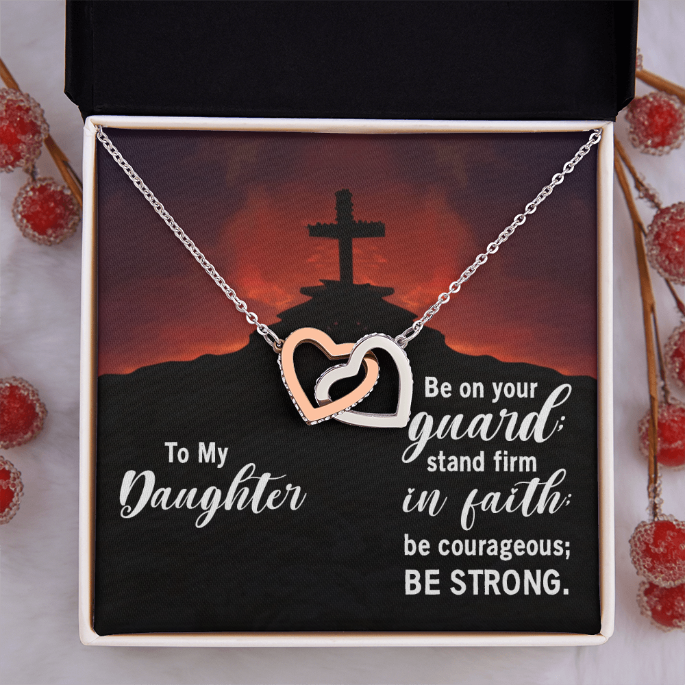 Interlocking Hearts Necklace : To My Daughter Be Strong