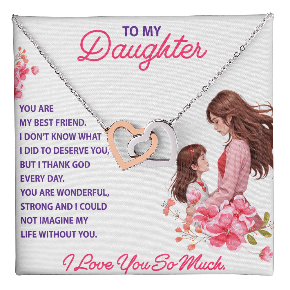 Interlocking Hearts Necklace: To My Daughter I Love You So Much