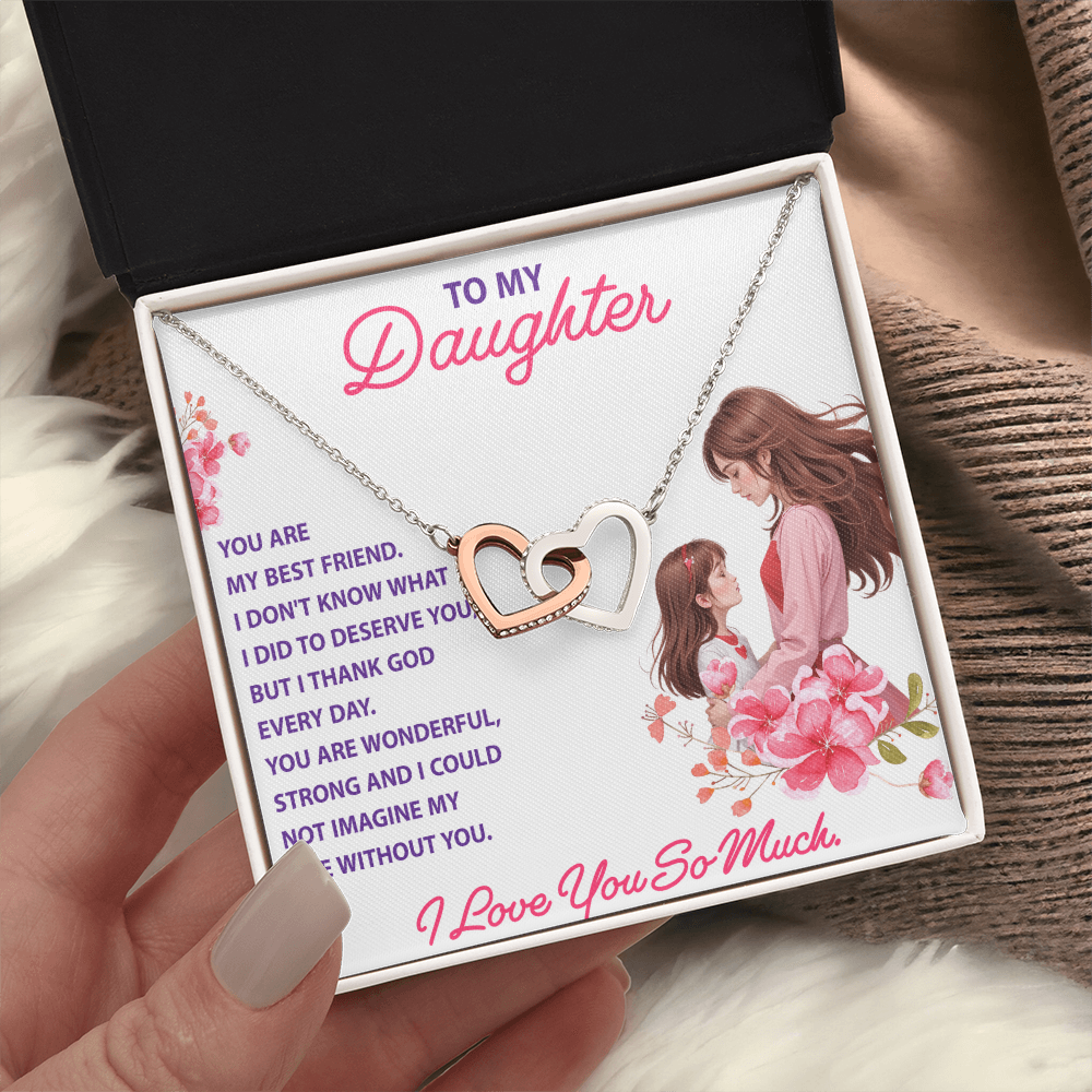 Interlocking Hearts Necklace: To My Daughter I Love You So Much