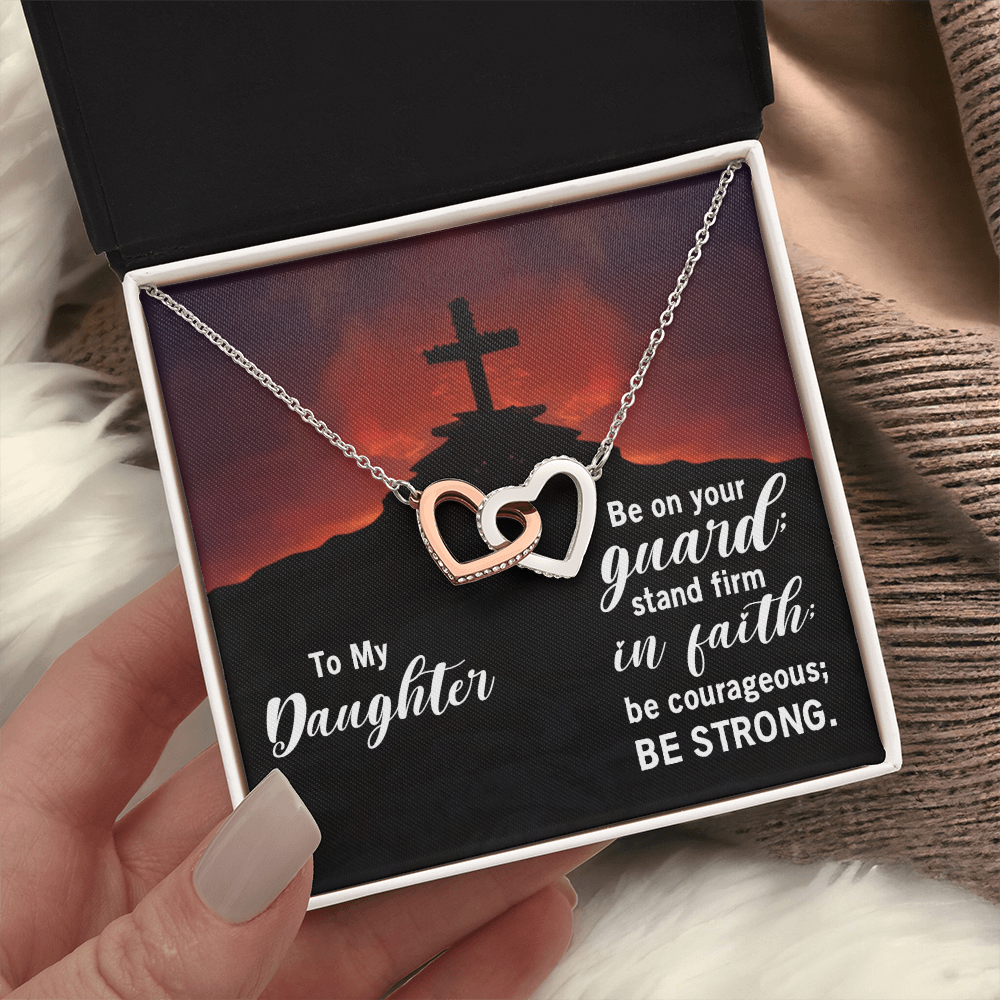 Interlocking Hearts Necklace : To My Daughter Be Strong