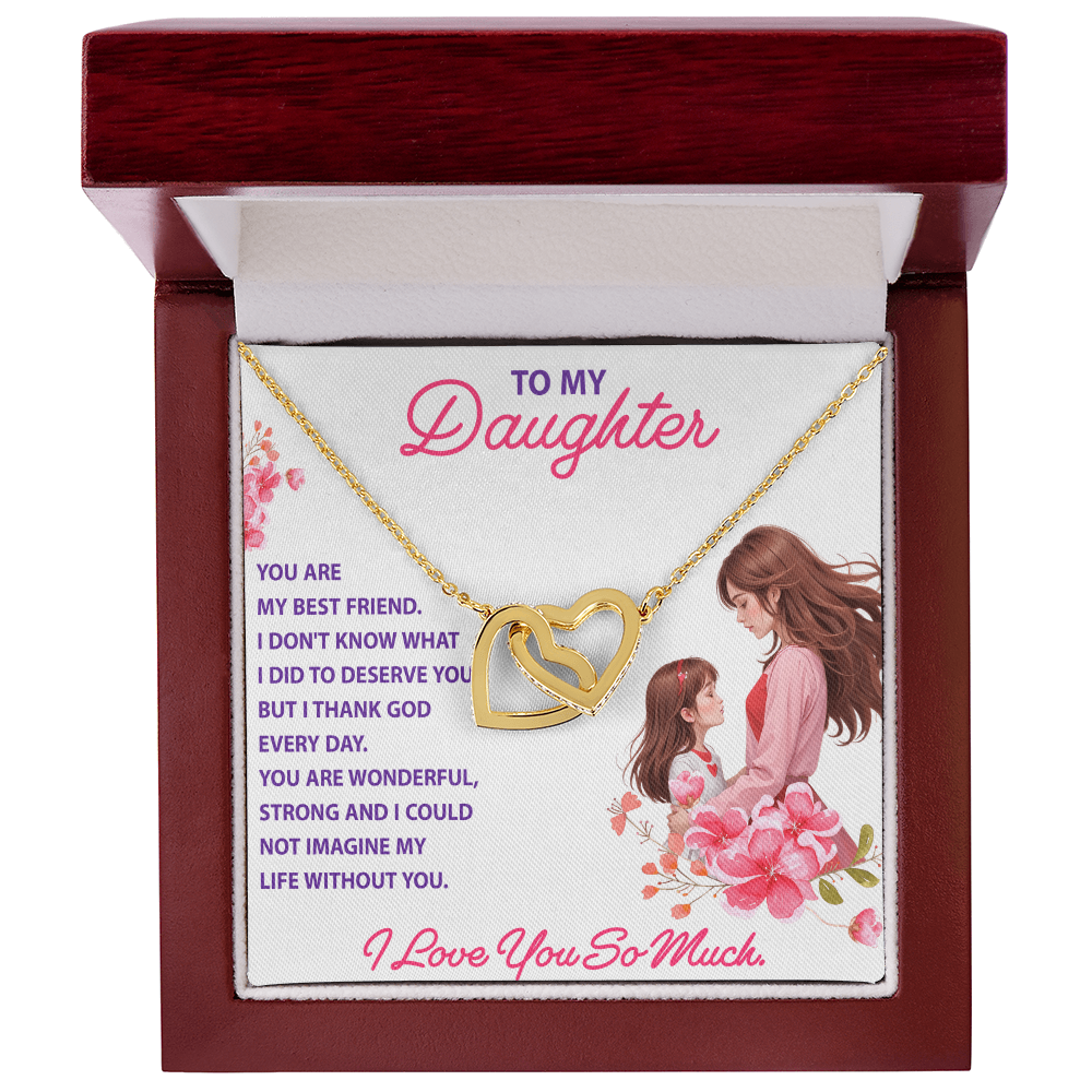Interlocking Hearts Necklace: To My Daughter I Love You So Much
