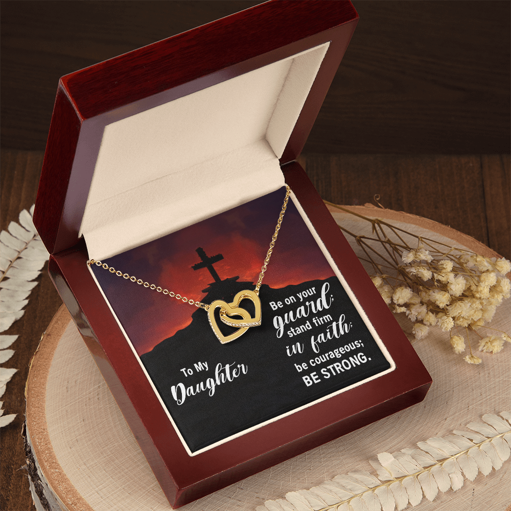 Interlocking Hearts Necklace : To My Daughter Be Strong