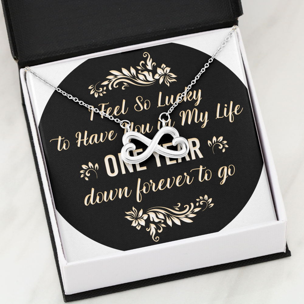 Endless Love Necklace: 1 Year -So Lucky To Have You