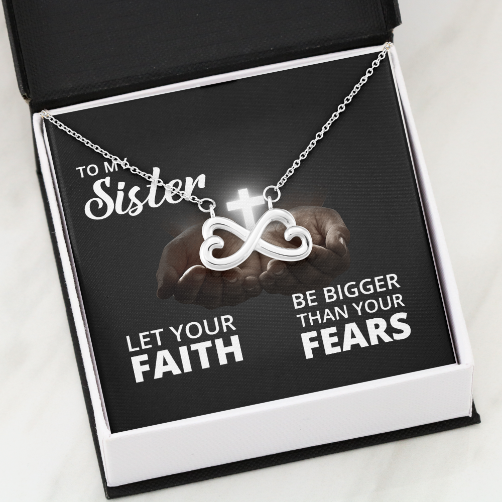 Endless Love Necklace: Sister -Bigger Than your Fears