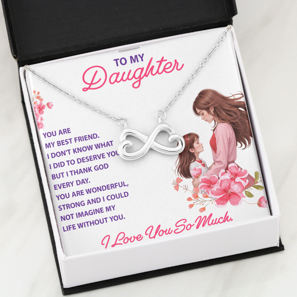Endless Love Necklace:Daughter - You Are My Best Friend