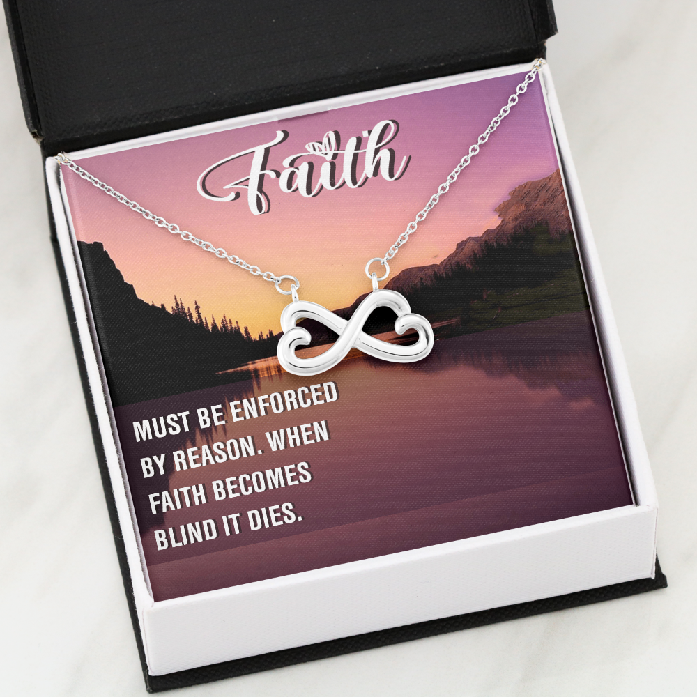 Endless Love Necklace: Faith Must Be Enforce