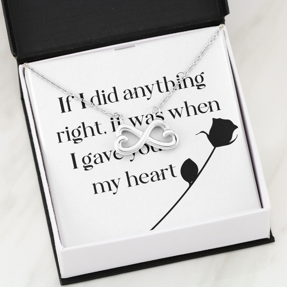 Endless Love Necklace: If I Did Anything Right
