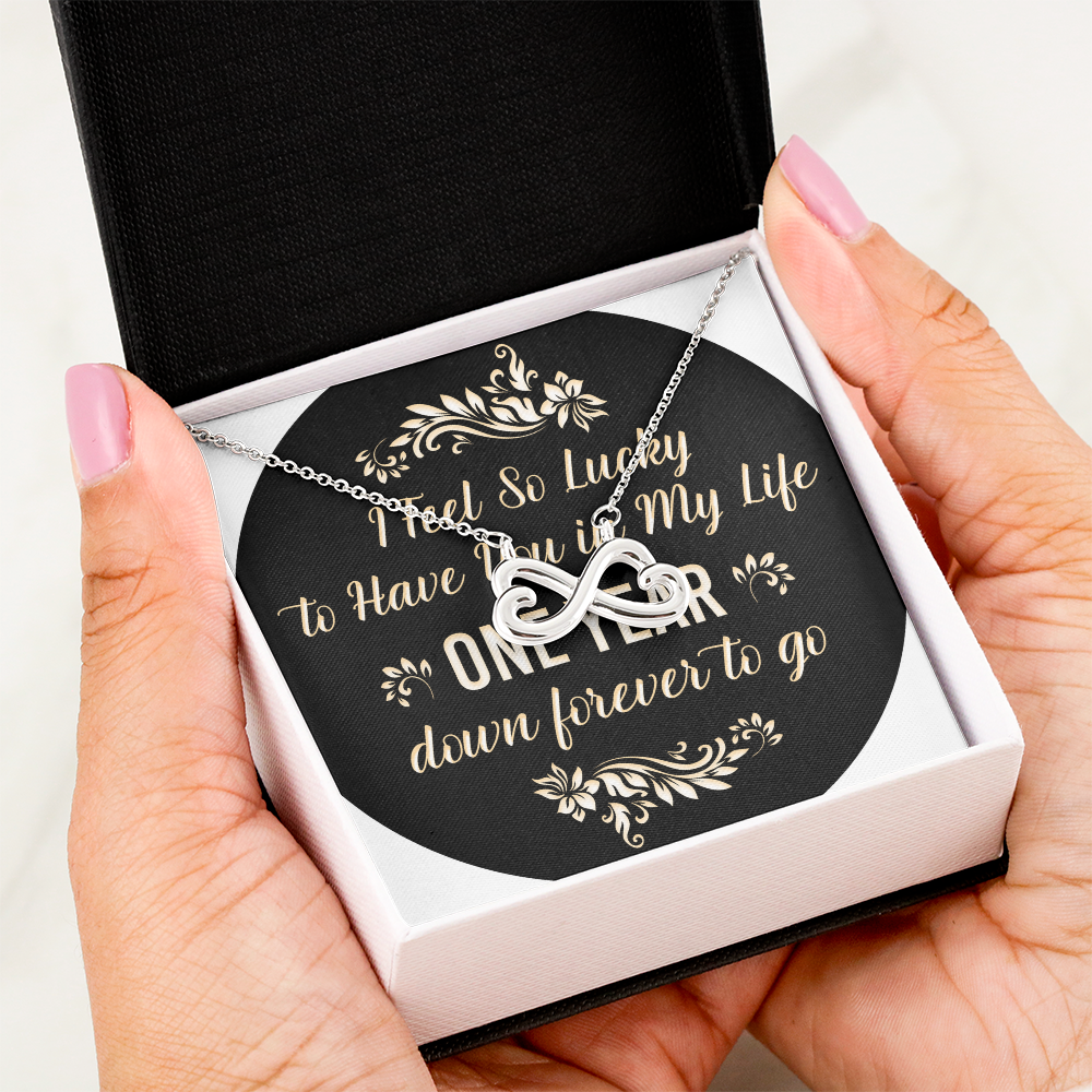 Endless Love Necklace: 1 Year -So Lucky To Have You