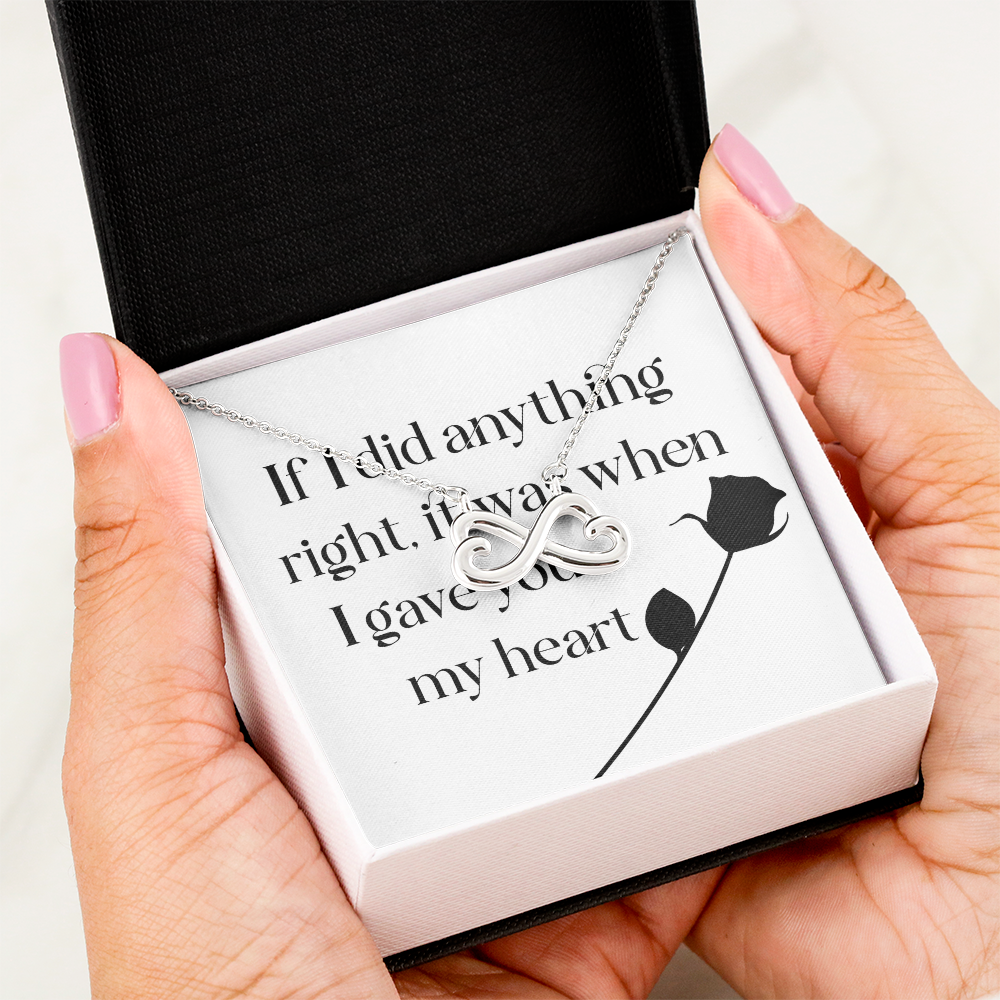 Endless Love Necklace: If I Did Anything Right