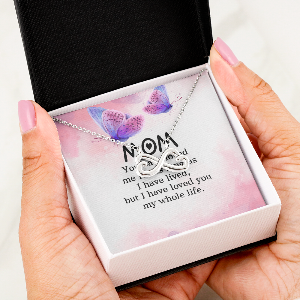 Endless Love Necklace: Mom- I Have Love For You My Whole Life