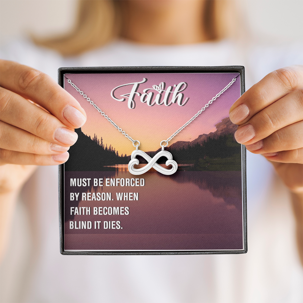 Endless Love Necklace: Faith Must Be Enforce