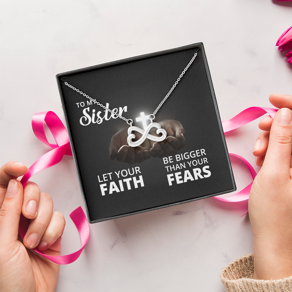 Endless Love Necklace: Sister -Bigger Than your Fears