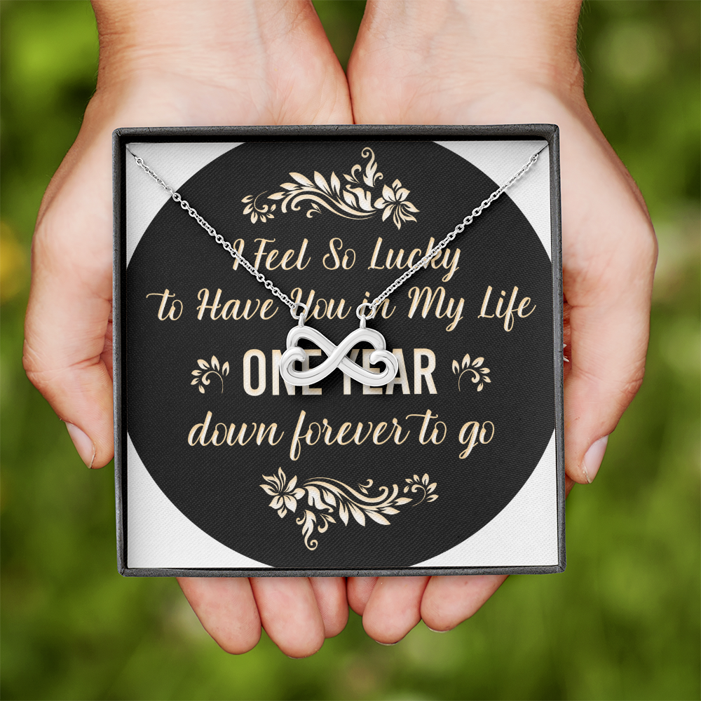 Endless Love Necklace: 1 Year -So Lucky To Have You