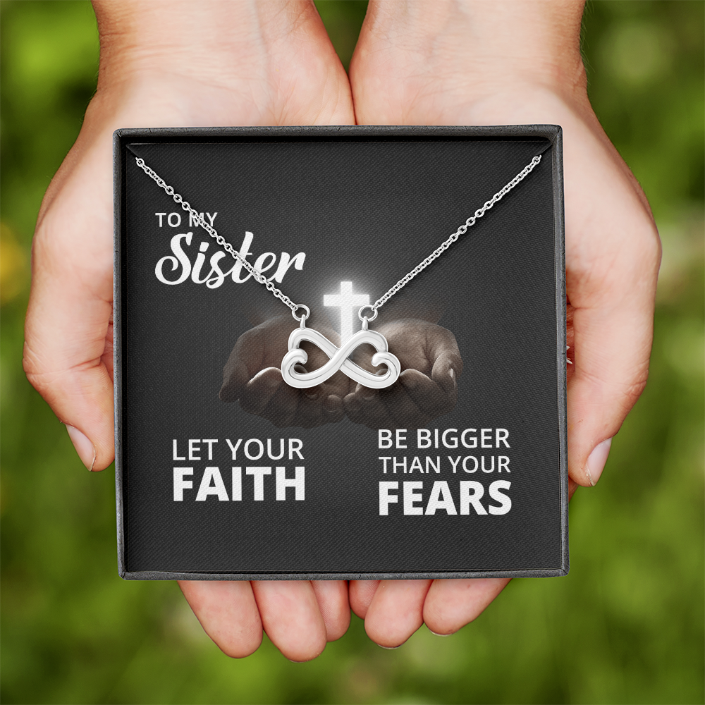 Endless Love Necklace: Sister -Bigger Than your Fears