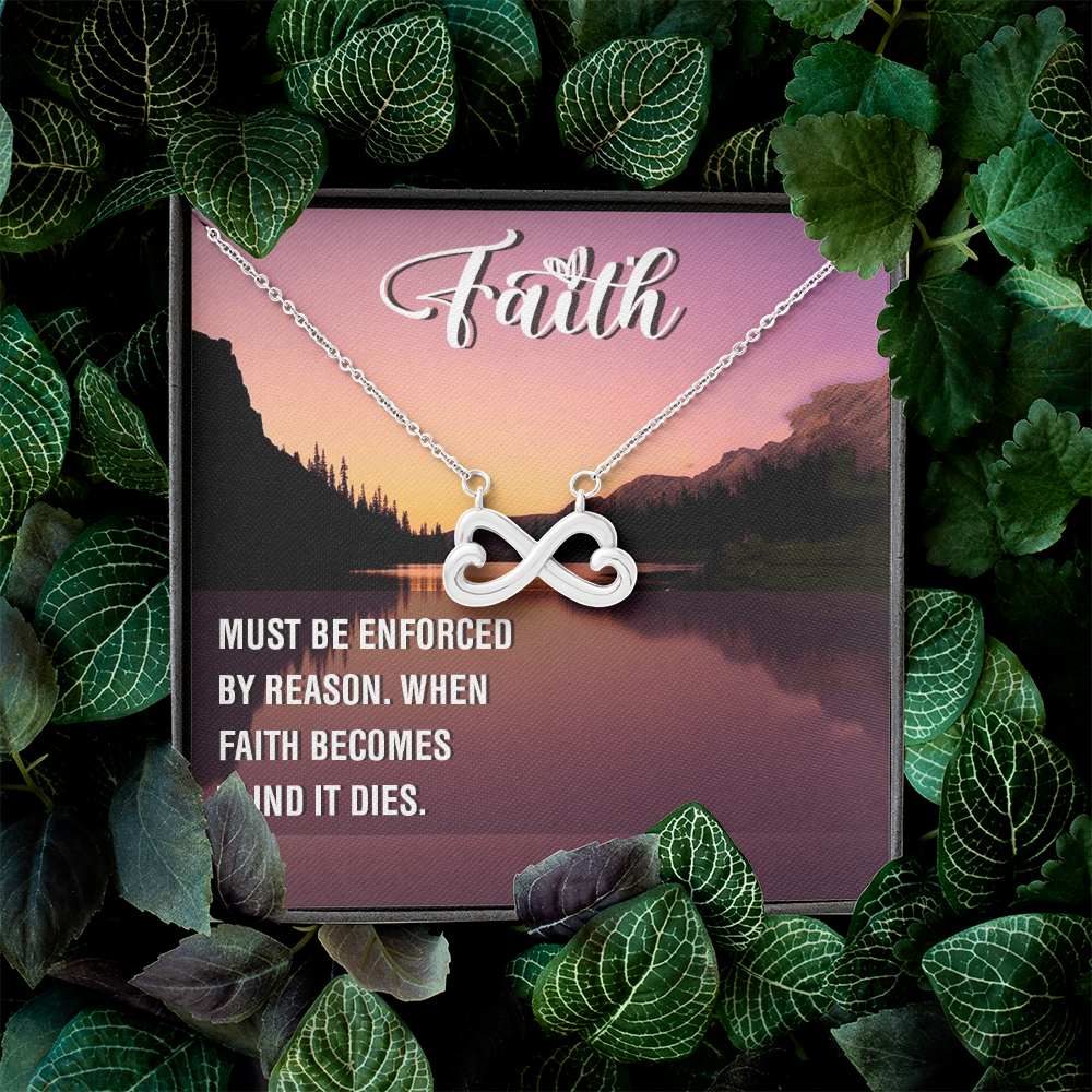 Endless Love Necklace: Faith Must Be Enforce