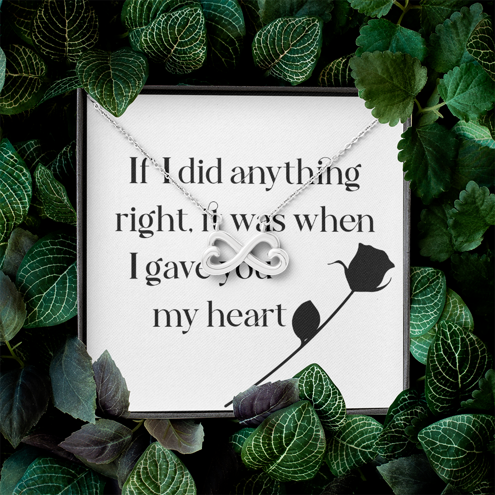 Endless Love Necklace: If I Did Anything Right