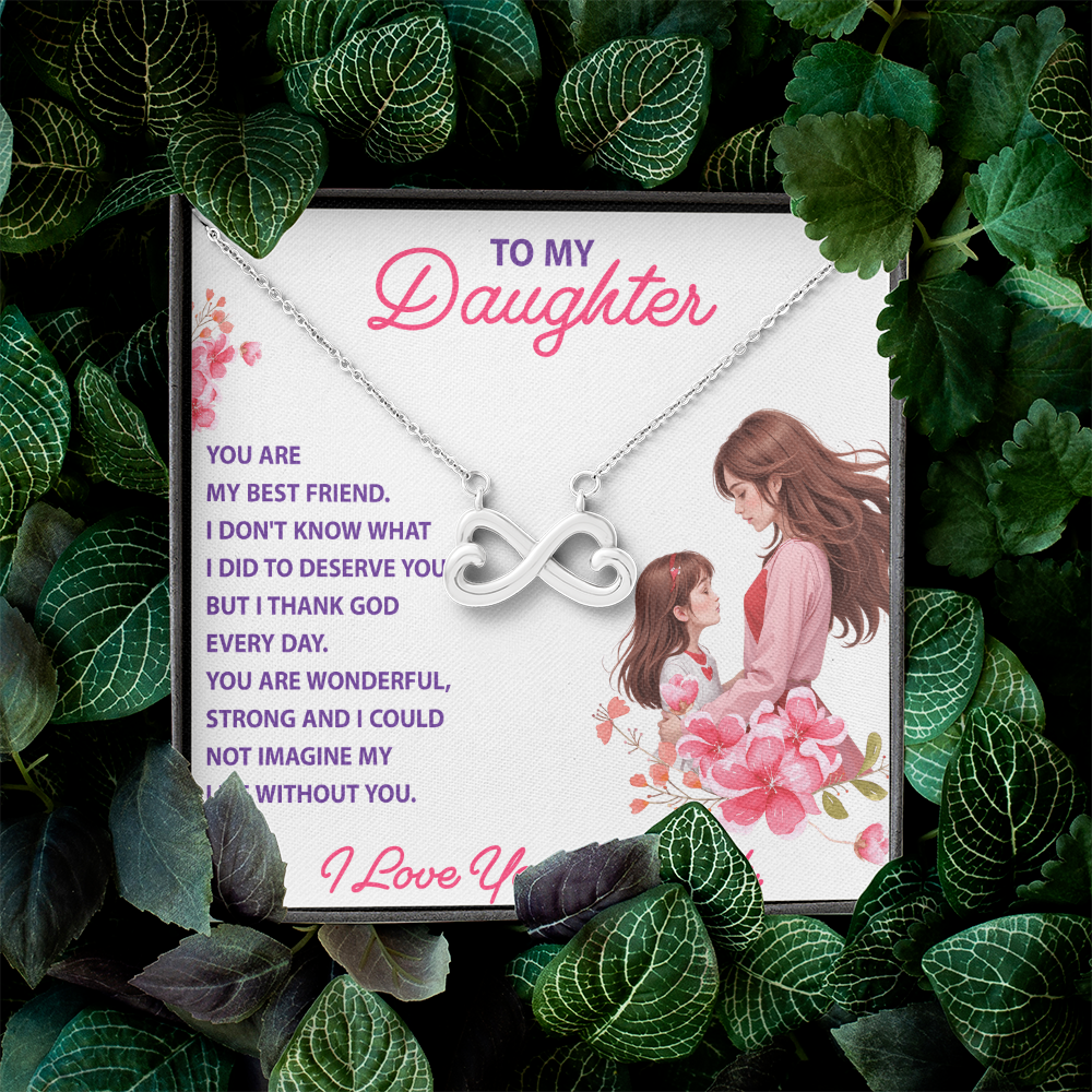 Endless Love Necklace:Daughter - You Are My Best Friend