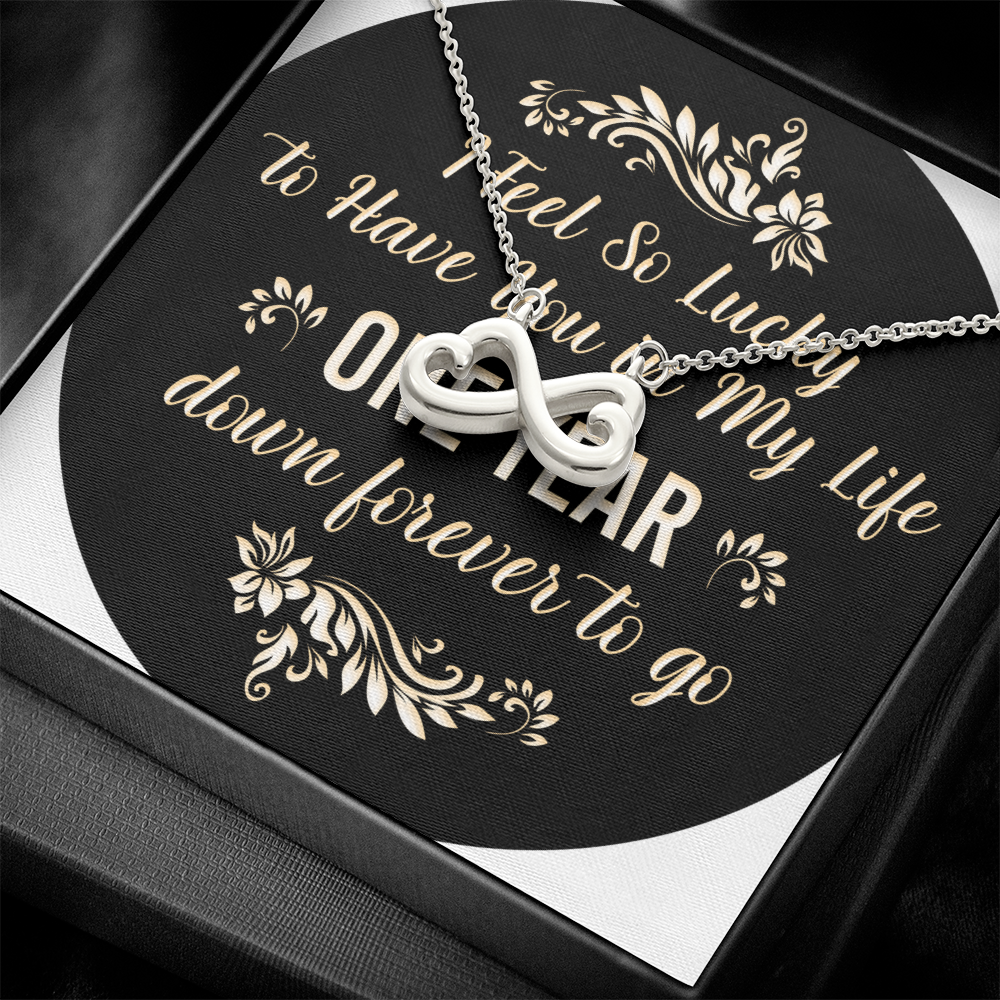 Endless Love Necklace: 1 Year -So Lucky To Have You