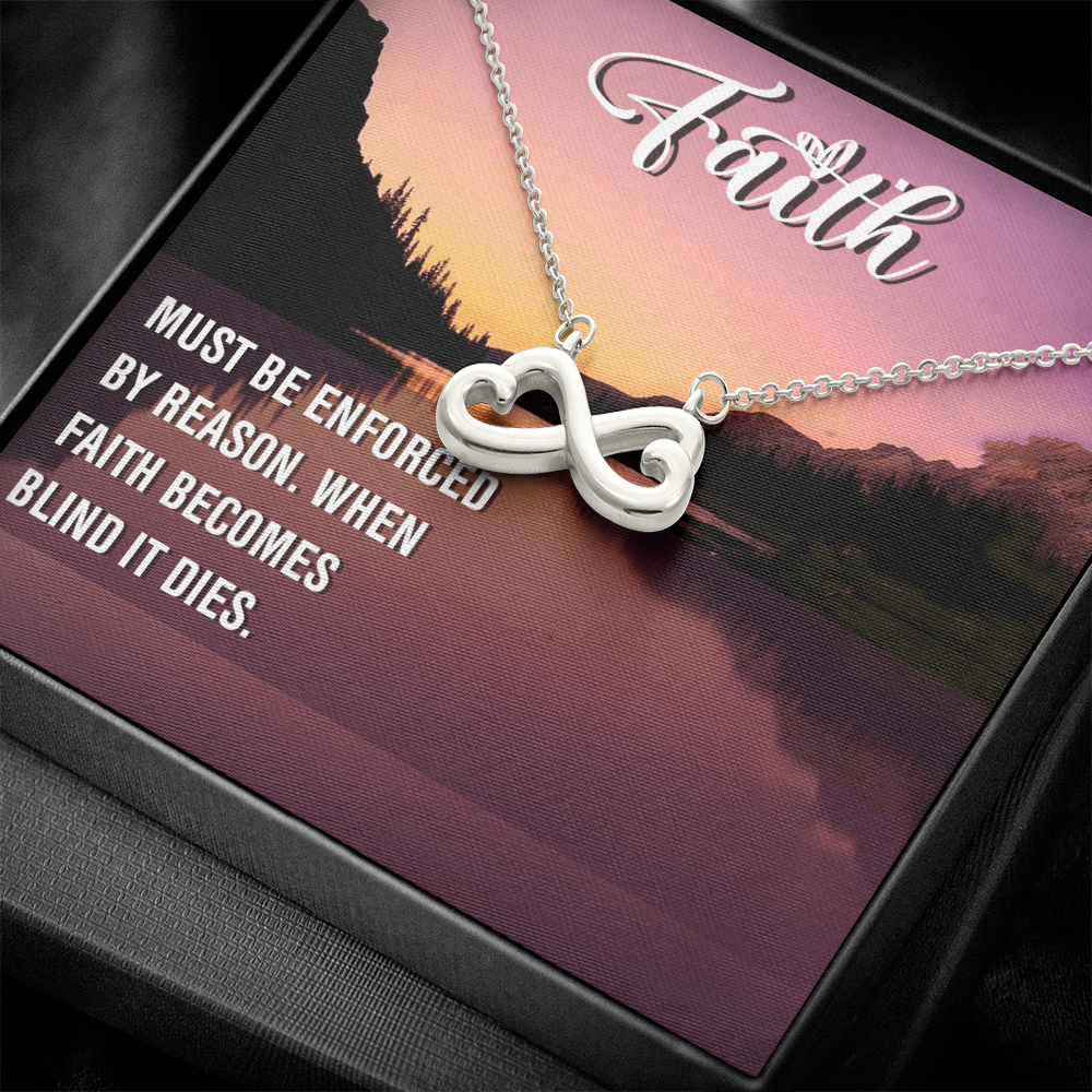Endless Love Necklace: Faith Must Be Enforce