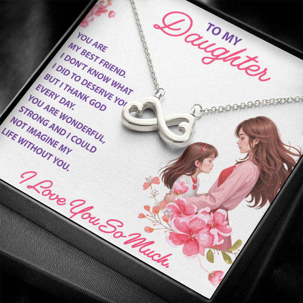Endless Love Necklace:Daughter - You Are My Best Friend