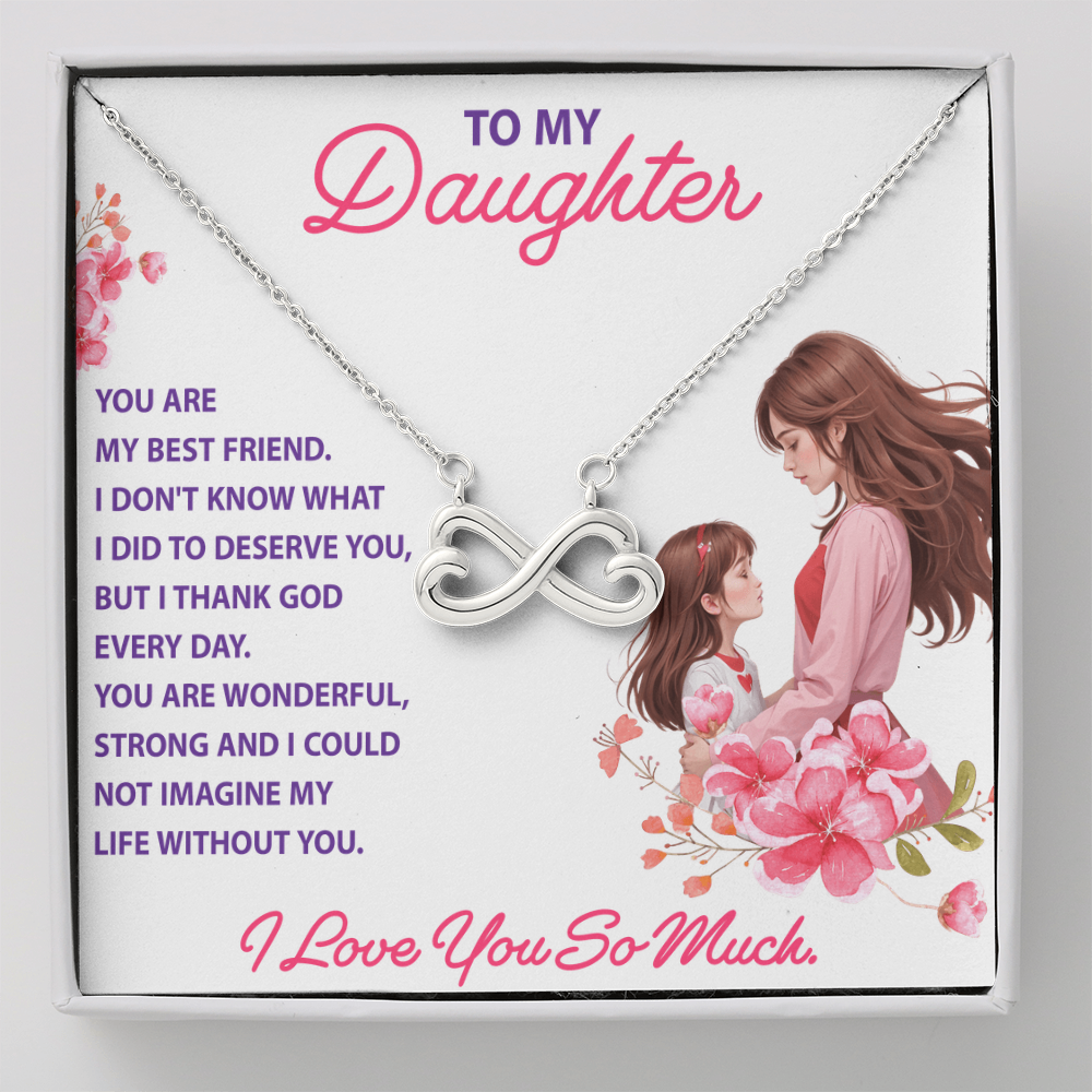 Endless Love Necklace:Daughter - You Are My Best Friend