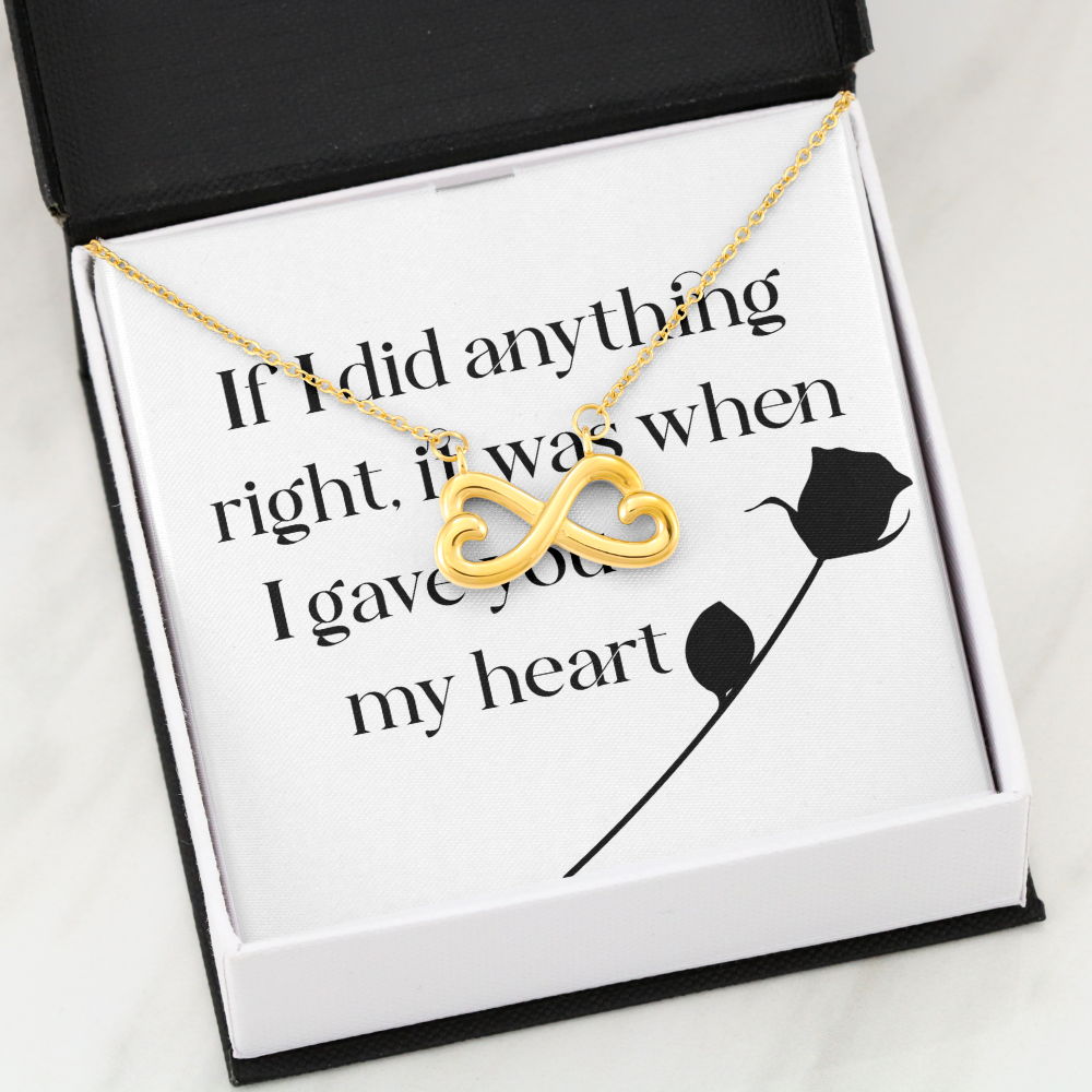 Endless Love Necklace: If I Did Anything Right