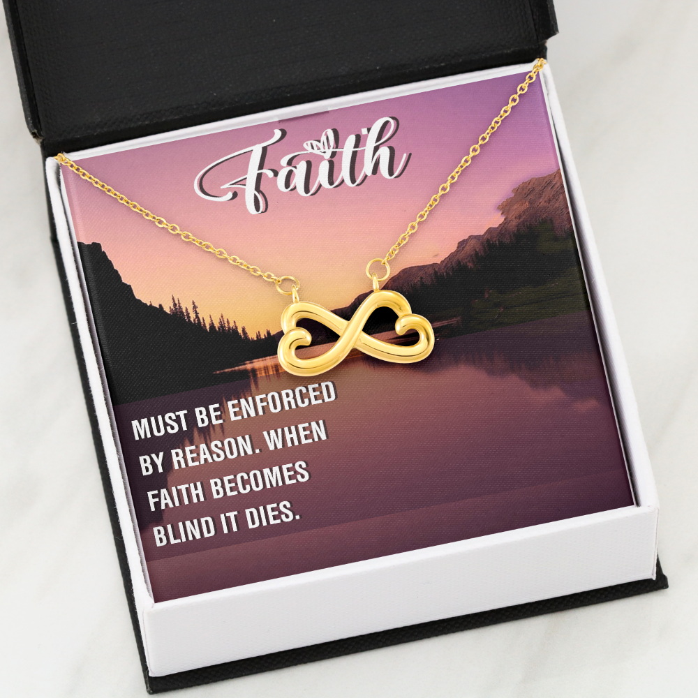 Endless Love Necklace: Faith Must Be Enforce