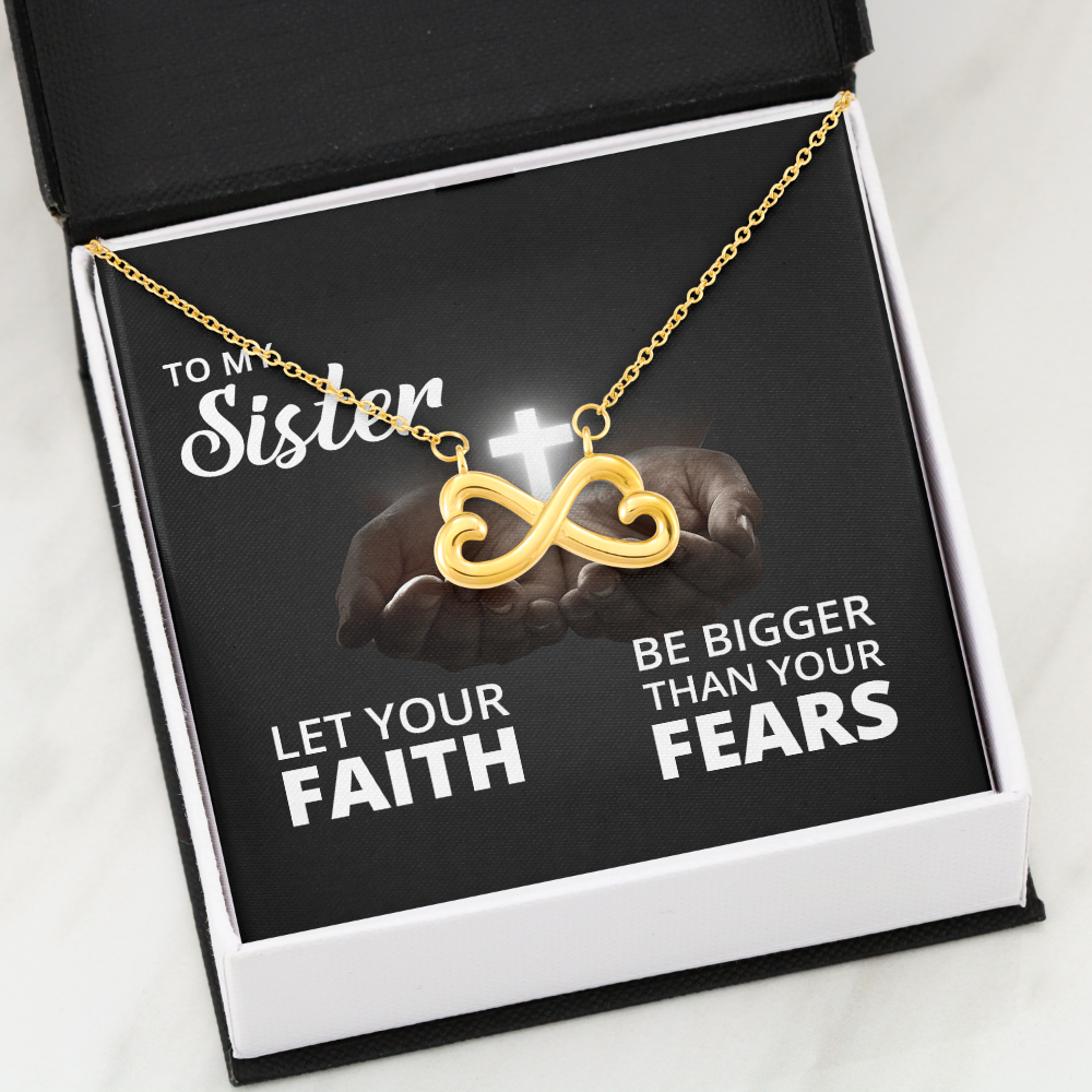 Endless Love Necklace: Sister -Bigger Than your Fears