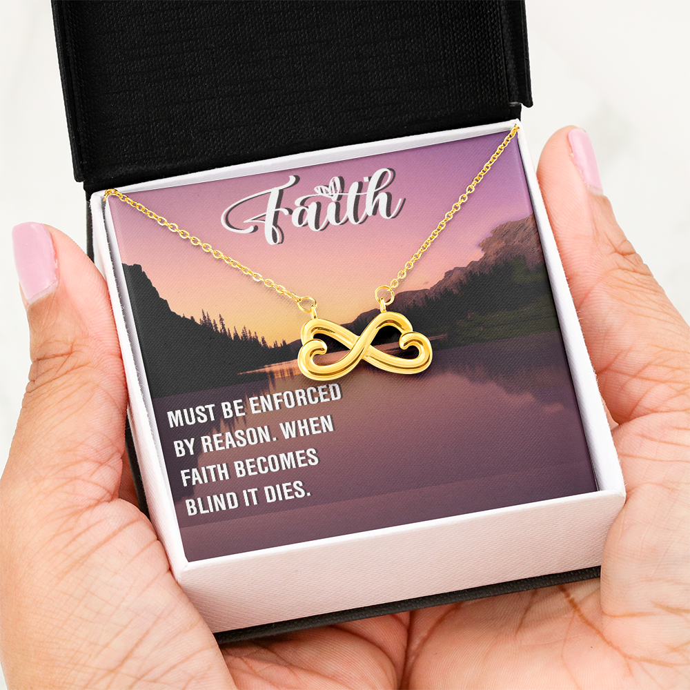 Endless Love Necklace: Faith Must Be Enforce