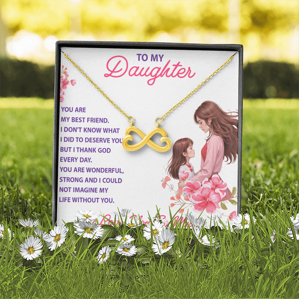 Endless Love Necklace:Daughter - You Are My Best Friend