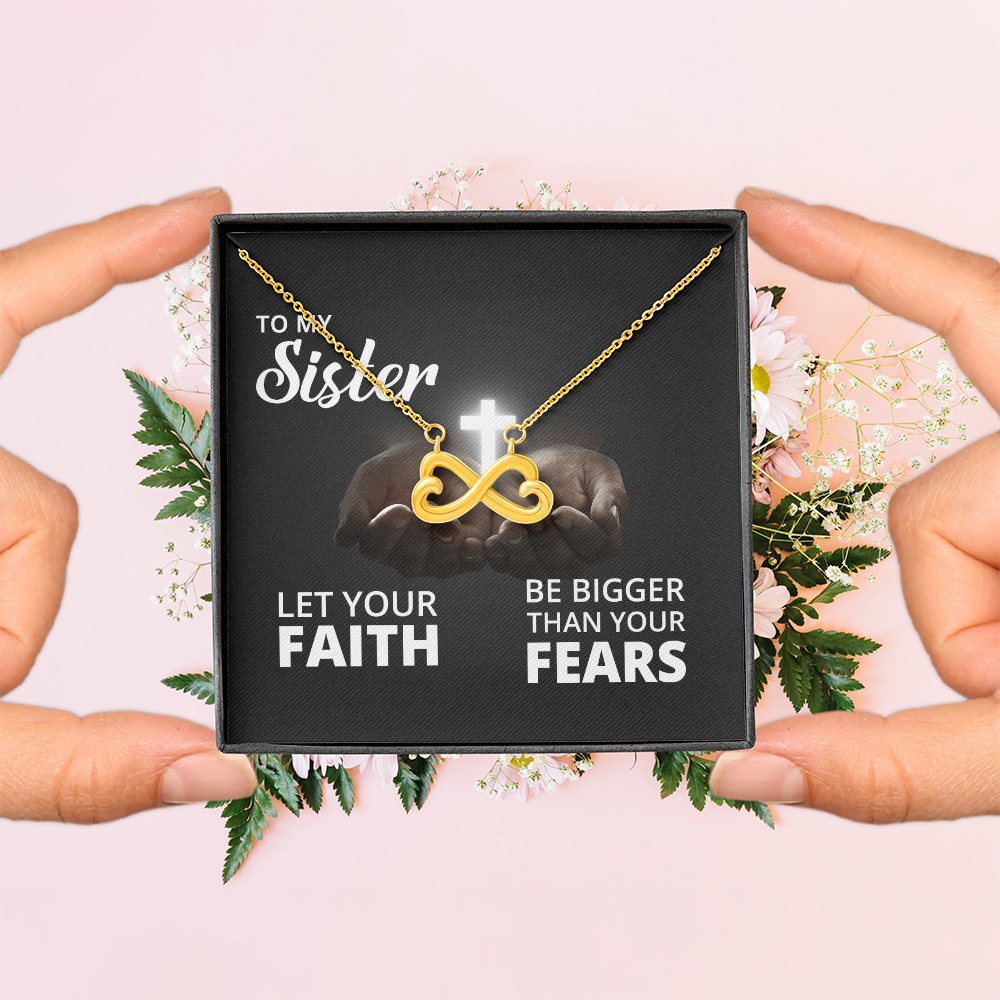 Endless Love Necklace: Sister -Bigger Than your Fears