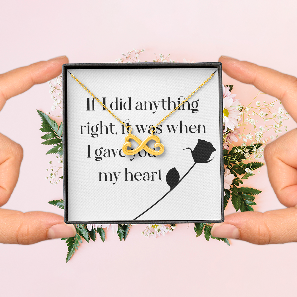 Endless Love Necklace: If I Did Anything Right