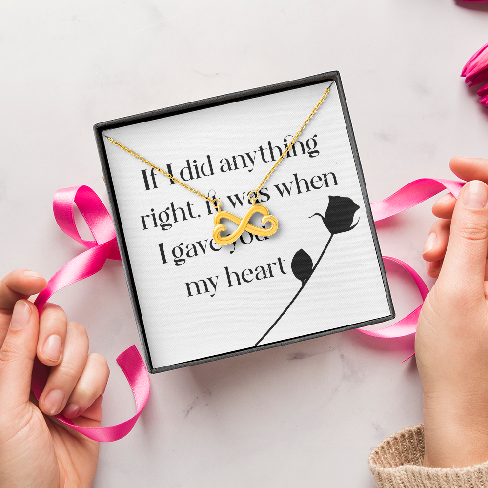 Endless Love Necklace: If I Did Anything Right