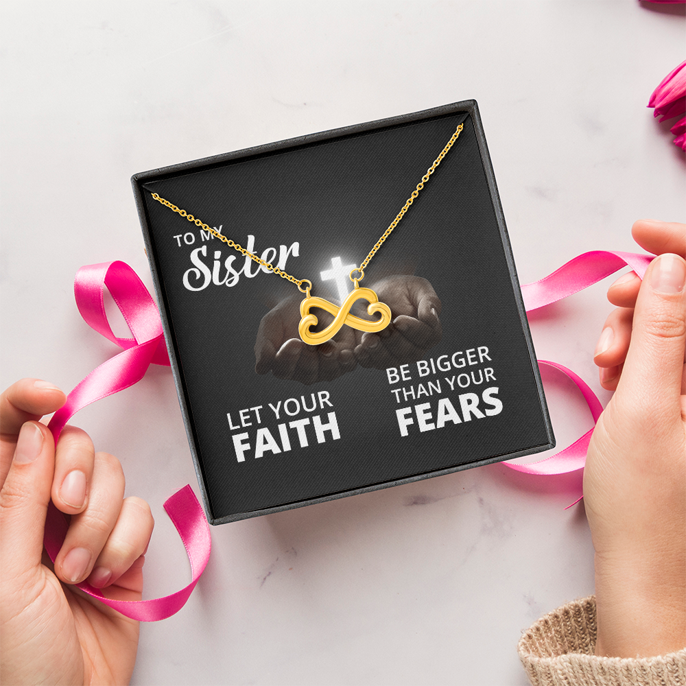 Endless Love Necklace: Sister -Bigger Than your Fears