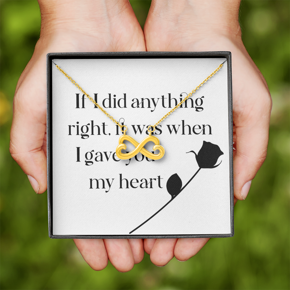 Endless Love Necklace: If I Did Anything Right