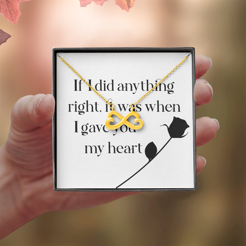 Endless Love Necklace: If I Did Anything Right