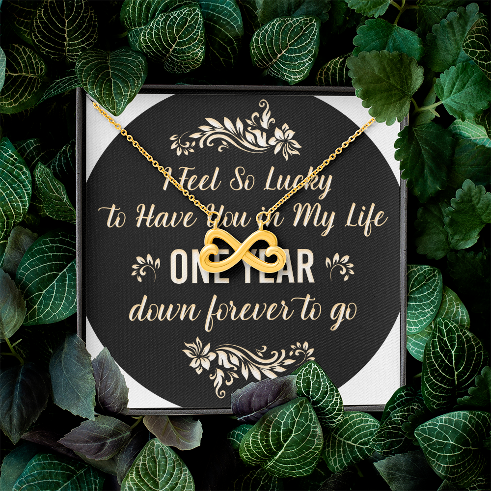 Endless Love Necklace: 1 Year -So Lucky To Have You
