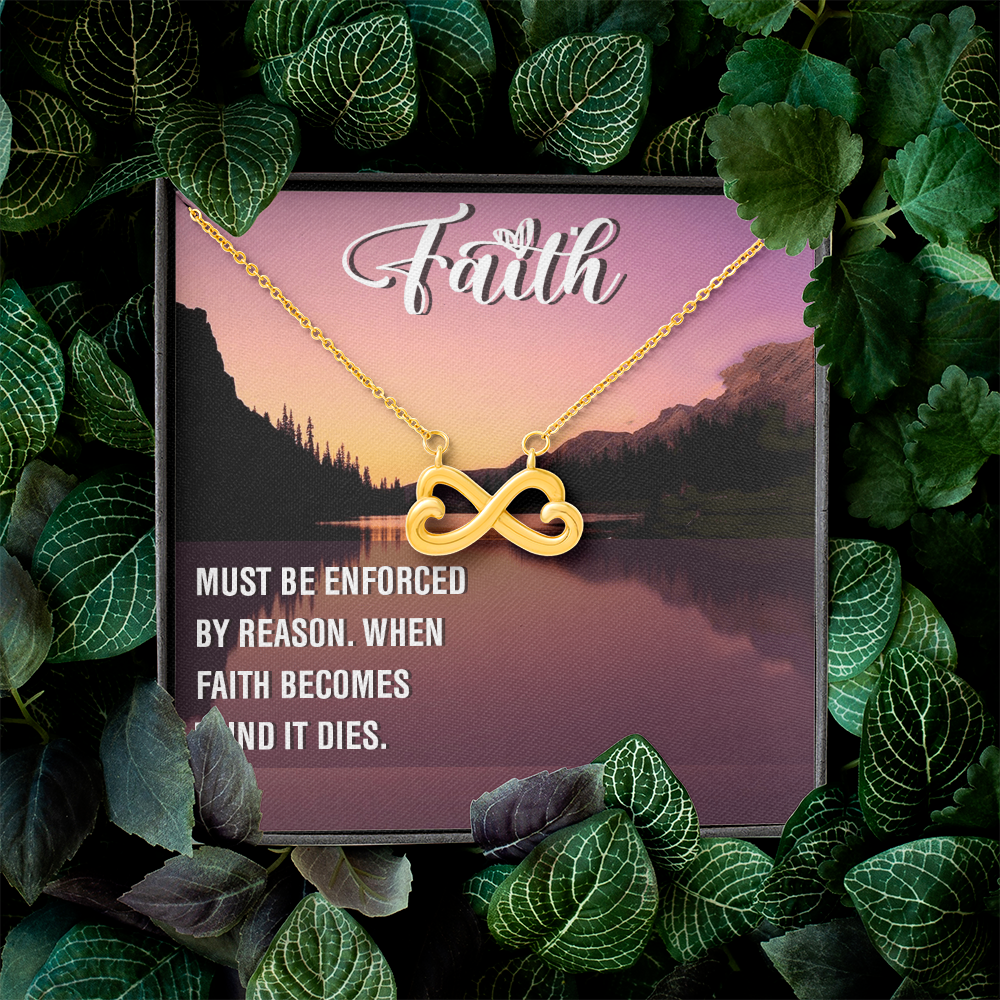 Endless Love Necklace: Faith Must Be Enforce